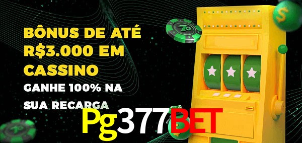 Pg377Bet melhor bônus de depósito